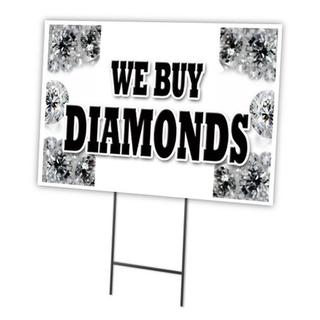 Signmission We Buy Diamonds Yard Sign & Stake outdoor plastic coroplast window, C-1216 We Buy Diamonds C-1216 We Buy Diamonds